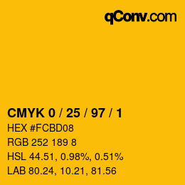 カラーコード: CMYK 0 / 25 / 97 / 1 | qconv.com