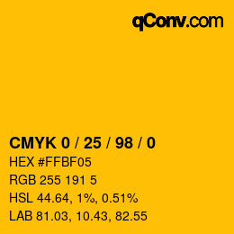 カラーコード: CMYK 0 / 25 / 98 / 0 | qconv.com