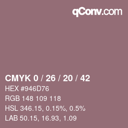 カラーコード: CMYK 0 / 26 / 20 / 42 | qconv.com
