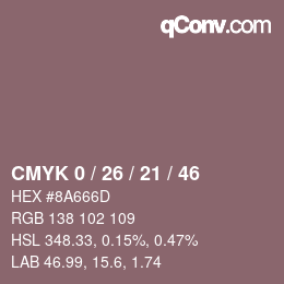 Color code: CMYK 0 / 26 / 21 / 46 | qconv.com