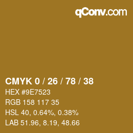 カラーコード: CMYK 0 / 26 / 78 / 38 | qconv.com