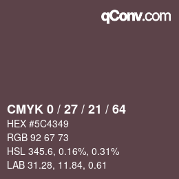 Farbcode: CMYK 0 / 27 / 21 / 64 | qconv.com