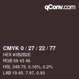 Farbcode: CMYK 0 / 27 / 22 / 77 | qconv.com