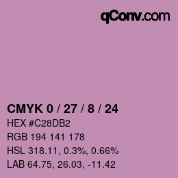 カラーコード: CMYK 0 / 27 / 8 / 24 | qconv.com