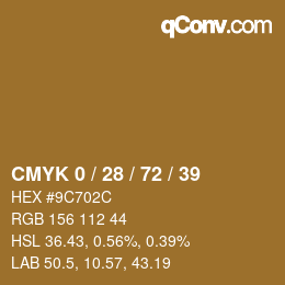 カラーコード: CMYK 0 / 28 / 72 / 39 | qconv.com