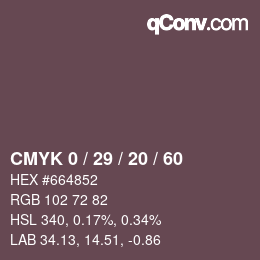 カラーコード: CMYK 0 / 29 / 20 / 60 | qconv.com