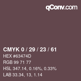 Color code: CMYK 0 / 29 / 23 / 61 | qconv.com