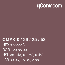 カラーコード: CMYK 0 / 29 / 25 / 53 | qconv.com