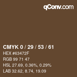 Code couleur: CMYK 0 / 29 / 53 / 61 | qconv.com