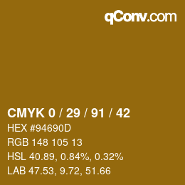 カラーコード: CMYK 0 / 29 / 91 / 42 | qconv.com