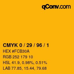 カラーコード: CMYK 0 / 29 / 96 / 1 | qconv.com