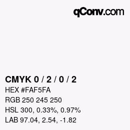 Color code: CMYK 0 / 2 / 0 / 2 | qconv.com