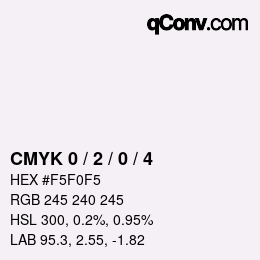 カラーコード: CMYK 0 / 2 / 0 / 4 | qconv.com