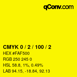 Color code: CMYK 0 / 2 / 100 / 2 | qconv.com