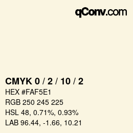 カラーコード: CMYK 0 / 2 / 10 / 2 | qconv.com