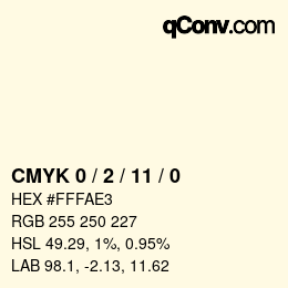カラーコード: CMYK 0 / 2 / 11 / 0 | qconv.com