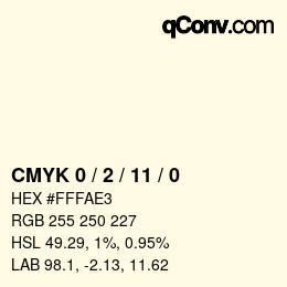 カラーコード: CMYK 0 / 2 / 11 / 0 | qconv.com