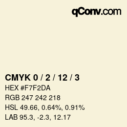 颜色代码: CMYK 0 / 2 / 12 / 3 | qconv.com