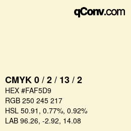 颜色代码: CMYK 0 / 2 / 13 / 2 | qconv.com
