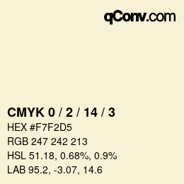 カラーコード: CMYK 0 / 2 / 14 / 3 | qconv.com