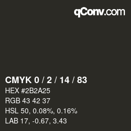 カラーコード: CMYK 0 / 2 / 14 / 83 | qconv.com
