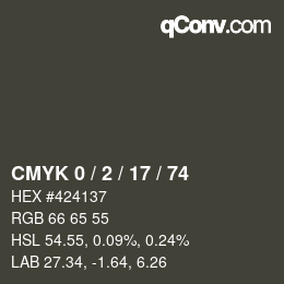 カラーコード: CMYK 0 / 2 / 17 / 74 | qconv.com