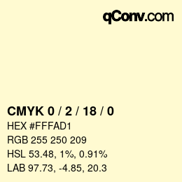 カラーコード: CMYK 0 / 2 / 18 / 0 | qconv.com