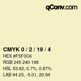 カラーコード: CMYK 0 / 2 / 19 / 4 | qconv.com