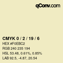 カラーコード: CMYK 0 / 2 / 19 / 6 | qconv.com