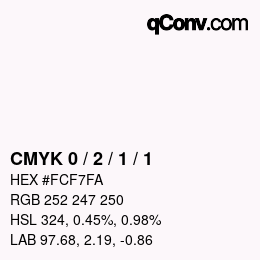 カラーコード: CMYK 0 / 2 / 1 / 1 | qconv.com