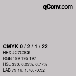 カラーコード: CMYK 0 / 2 / 1 / 22 | qconv.com