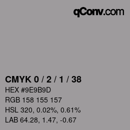 カラーコード: CMYK 0 / 2 / 1 / 38 | qconv.com