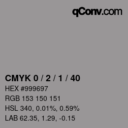 カラーコード: CMYK 0 / 2 / 1 / 40 | qconv.com