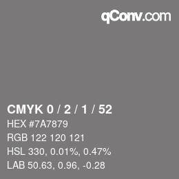 Color code: CMYK 0 / 2 / 1 / 52 | qconv.com