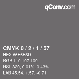 Color code: CMYK 0 / 2 / 1 / 57 | qconv.com