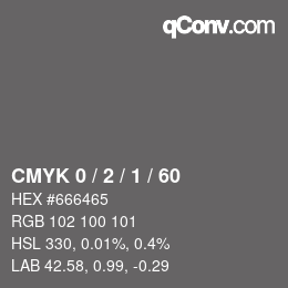 カラーコード: CMYK 0 / 2 / 1 / 60 | qconv.com