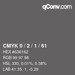 Color code: CMYK 0 / 2 / 1 / 61 | qconv.com