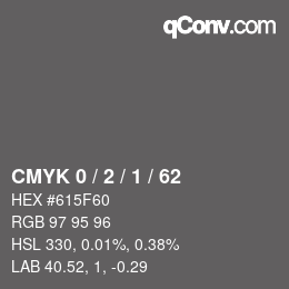 カラーコード: CMYK 0 / 2 / 1 / 62 | qconv.com