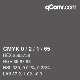 Color code: CMYK 0 / 2 / 1 / 65 | qconv.com