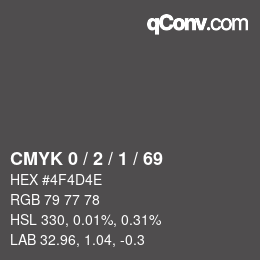 颜色代码: CMYK 0 / 2 / 1 / 69 | qconv.com