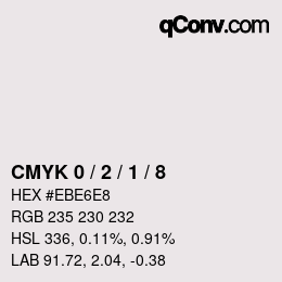 カラーコード: CMYK 0 / 2 / 1 / 8 | qconv.com