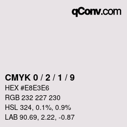 カラーコード: CMYK 0 / 2 / 1 / 9 | qconv.com