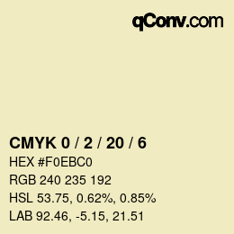 Color code: CMYK 0 / 2 / 20 / 6 | qconv.com