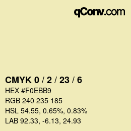 カラーコード: CMYK 0 / 2 / 23 / 6 | qconv.com