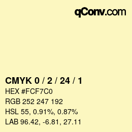 カラーコード: CMYK 0 / 2 / 24 / 1 | qconv.com