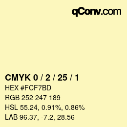 颜色代码: CMYK 0 / 2 / 25 / 1 | qconv.com