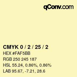 カラーコード: CMYK 0 / 2 / 25 / 2 | qconv.com