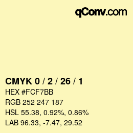 カラーコード: CMYK 0 / 2 / 26 / 1 | qconv.com