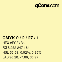 カラーコード: CMYK 0 / 2 / 27 / 1 | qconv.com