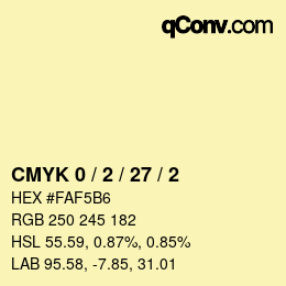 颜色代码: CMYK 0 / 2 / 27 / 2 | qconv.com